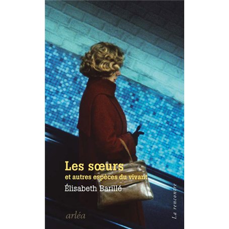 Les Soeurs et autres espèces du vivant