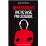 René Dumont. Une vie saisie par l'écologie
