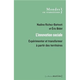L'innovation sociale - Expérimenter et transformer à partir des territoires