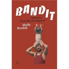 Bandit - Mémoires d'une fille de braqueur