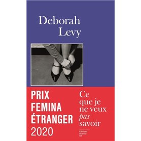 Ce que je ne veux pas savoir - Prix Femina étranger 2020