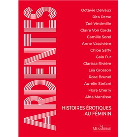 Ardentes - Histoires érotiques au féminin