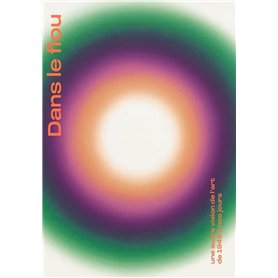 Dans le flou - Une autre vision de l'art de 1945 à nos jours