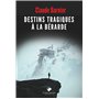 Destins tragiques à la Bérarde