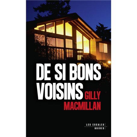 De si bons voisins