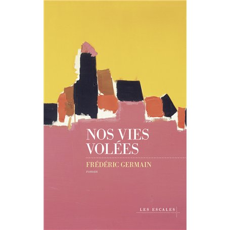 Nos vies volées