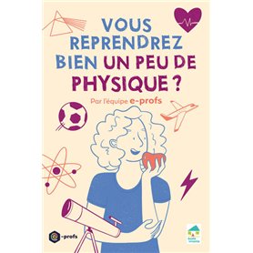 Vous reprendrez bien un peu de physique ?