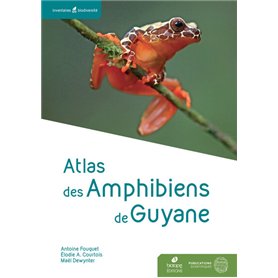 Atlas des Amphibiens de Guyane