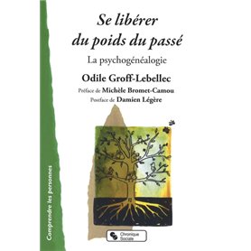 SE LIBERER DU POIDS DU PASSE