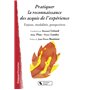 PRATIQUER LA RECONNAISSANCE DES ACQUIS DE L'EXPERIENCE - ENJ