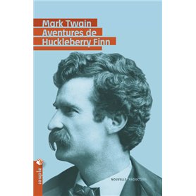 Aventures de Huckleberry Finn (Nouvelle traduction)