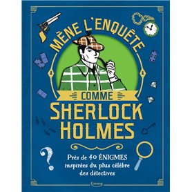 Mène l'enquête comme Sherlock Holmes