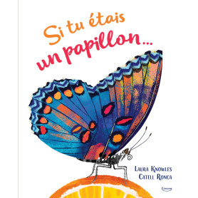 Si tu étais un papillon