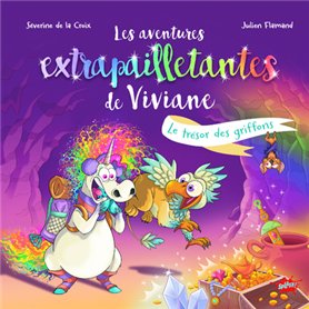 Les aventures extrapailletantes de Viviane - Le trésor des griffons
