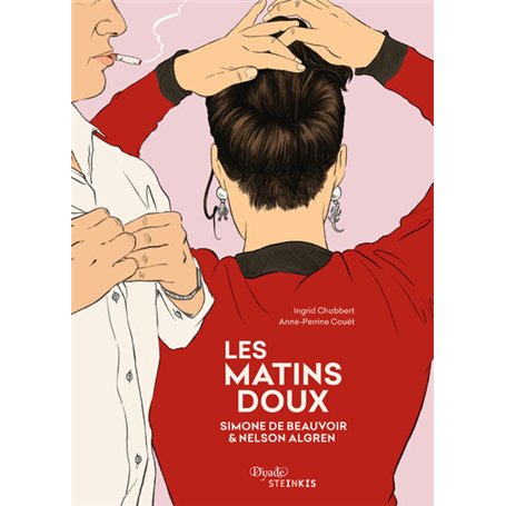 Les Matins doux - Simone de Beauvoir & Nelson Algren