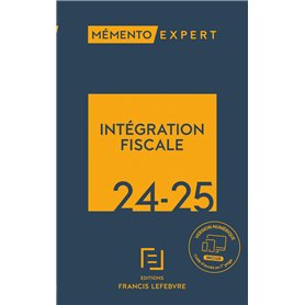 Mémento Intégration fiscale 2024 2025