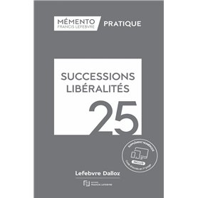 Mémento Successions Libéralités 2025
