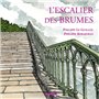 L'escalier des brumes