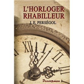 L'Horloger rhabilleur