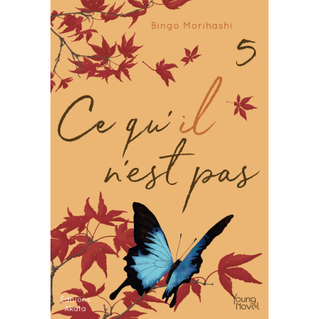 Ce qu'il n'est pas - tome 5
