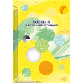 Soleil.s : 12 récits héliotopiques