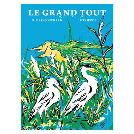 Le Grand Tout