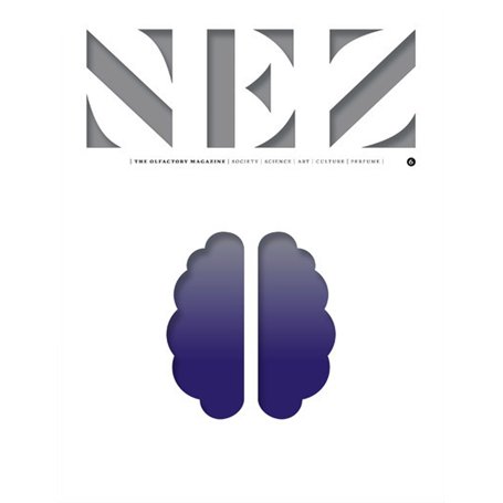 Nez - numéro 6 The olfactory magazine