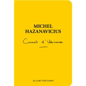 Carnets d'Ukraine