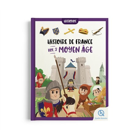 Histoire de France Vol.3 - Moyen Âge