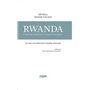 Rwanda - Je demande justice pour la France et ses soldats !