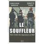 Le souffleur - Dans l'ombre des négociateurs du RAID