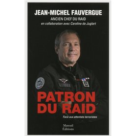 Patron du raid - Face aux attentats terroristes