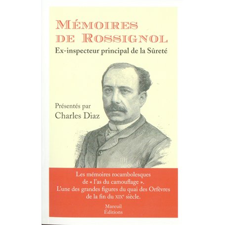 Mémoires de Rossignol - Ex-inspecteur de la Sûreté