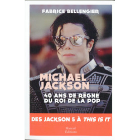 Mickael Jackson - 40 ans de règne du roi de la pop