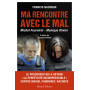 MA RENCONTRE AVEC LE MAL - MICHEL FOURNIRET - MONIQUE OLIVIER