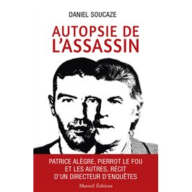 Autopsie de l'assassin