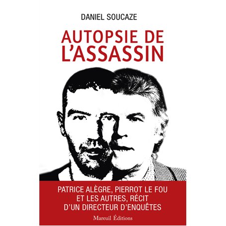 Autopsie de l'assassin