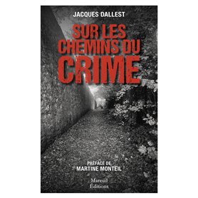 Sur les chemins du crime