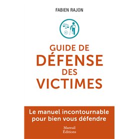 Le guide de défense des victimes