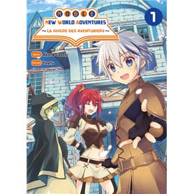 Noble new world adventures - La guilde des aventuriers T01