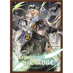 Le guérisseur de l'ombre T02