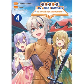 Noble new world adventures - La guilde des aventuriers T04