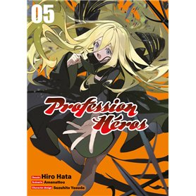 Profession Héros T05