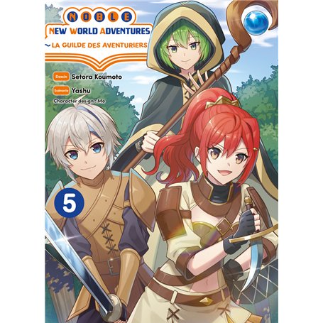 Noble new world adventures - La guilde des aventuriers T05