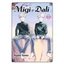 Migi et Dali T07