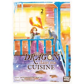 Un dragon dans ma cuisine T02