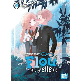 Tellement flou d'elle ! T02