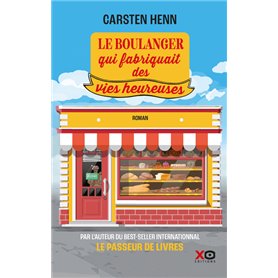Le boulanger qui fabriquait des vies heureuses