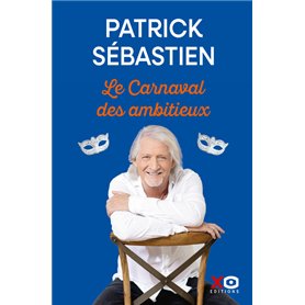 Le Carnaval des ambitieux