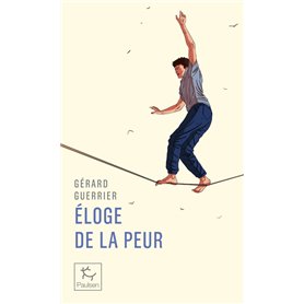 Éloge de la peur